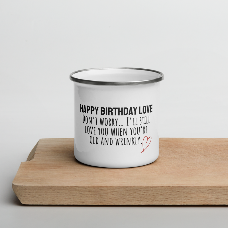 Old & Wrinkly, Still Loved | Everyday Mug