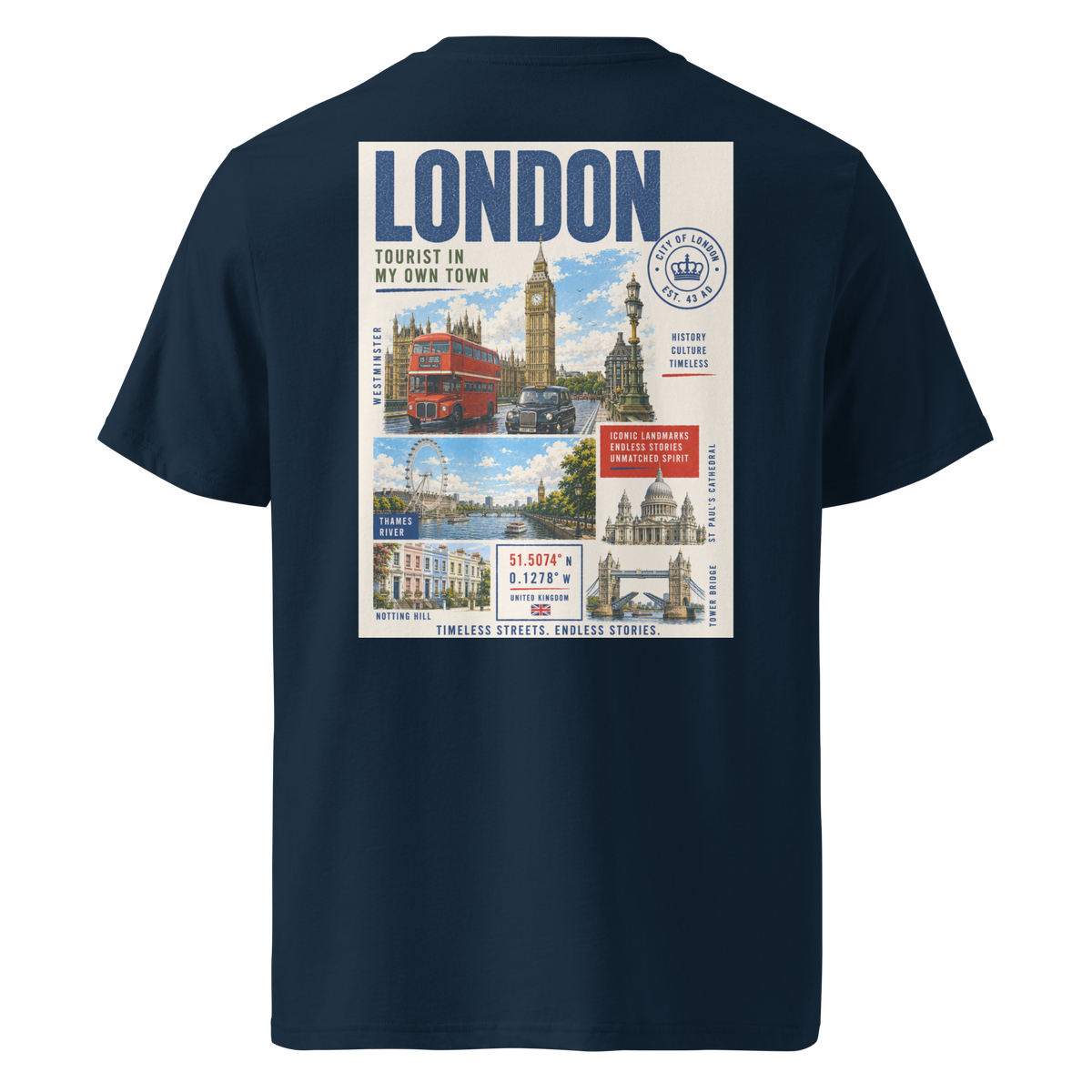 Tourist in My Own Town | London T-Shirt